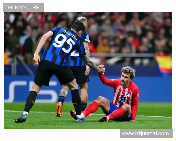 意甲激战马竞与国米互交白卷双方表现引发全场热议